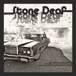 Stone Deaf