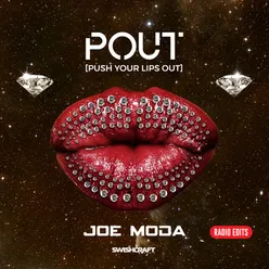 Pout (Push Your Lips out) (Radio Edit EP)