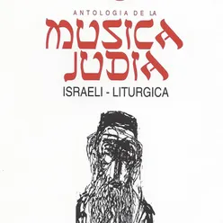 Antología de la Musica Judia, Vol. 3: Israeli - Liturgica