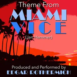 Theme (From the TV Series "Miami Vice"