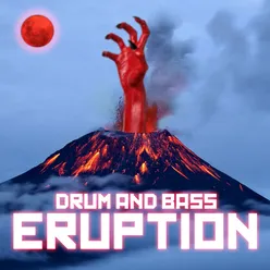Drum and Bass Eruption