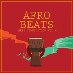 Afro Beats Collaborations, Vol. 4