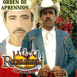 Orden de Aprension-Norteno