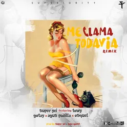 Me Llama Todavia-Remix