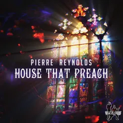 House That Preach