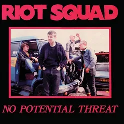 We Are the Riot Squad
