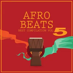 Afro Beats Collaborations, Vol. 5