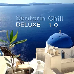 Santorin Chill Deluxe 1.0