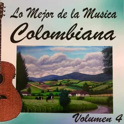 Lo Mejor de la Musica Colombiana Vol 4