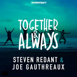 Together & Always-Steven Redant Muchodrums Mix