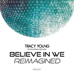 Believe in We (Reimagined)