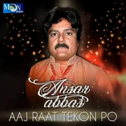 Aaj Raat Tekon Po