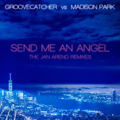 Send Me an Angel (Jan Areno Radio Edit)