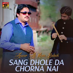 Sang Dhole da Chorna Nai - Single