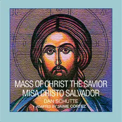 Mass of Christ the Savior (Bilingual Version)