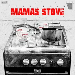 Mama's Stove (Prod. By DJ Triumph)