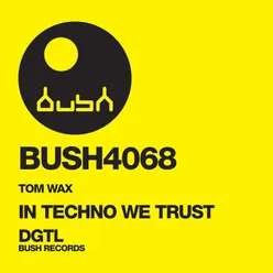 In Techno We Trust-Dub