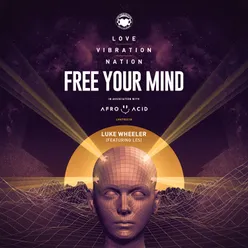 Free Your Mind-Lessnoise Remix