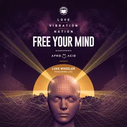 Free Your Mind-Beyun Techno Soul Mix