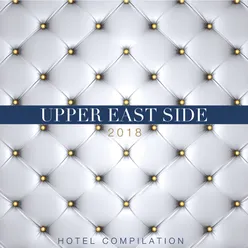 Upper East Side Hotel Compilation 2018