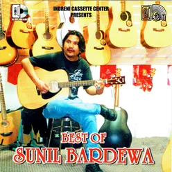 Best of Sunil Bardewa