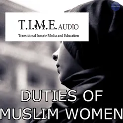 T.I.M.E Audio "Duties of Muslim Women"