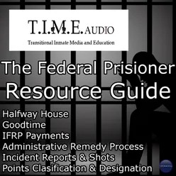 T.I.M.E Audio "The Federal Prisoner Resource Guide"