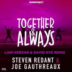 Together & Always-Liam Keegan & David Nye Remix