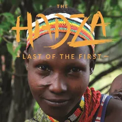 The Hadza - Last of the First (Original Soundtrack)