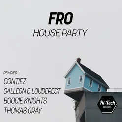 House Party-Gallen & Louderest Berlin Remix