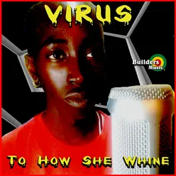 To How She Whine-Radio
