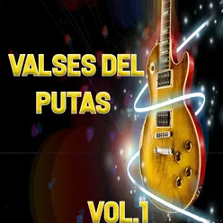 Valses Del Putas, Vol. 1