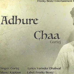 Adhure Chaa - Single