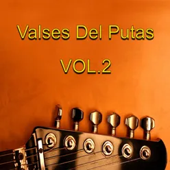 Valses Del Putas, Vol. 2