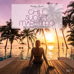 Chill Sunset Maretimo Vol.1 - Continuous Mix