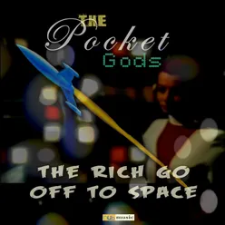 The Rich Go off to Space