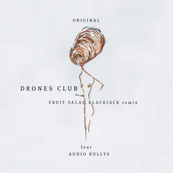 Original (Drones Club Remix)