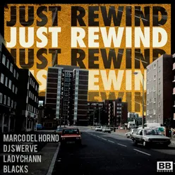 Just Rewind (Marco Del Horno vs. DJ Swerve)-Kutz Dub Mix