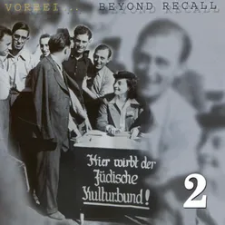 Vorbei – Beyond Recall, Vol.2