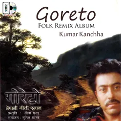 Goreto - Kumar Kanchha