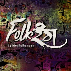 Folk Rang by Meghdhanush