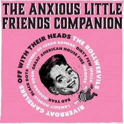 The Anxious Little Friends Companion