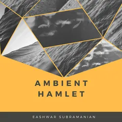 Ambient Hamlet