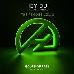 Hey Dj!-Rafael Daglar Remix