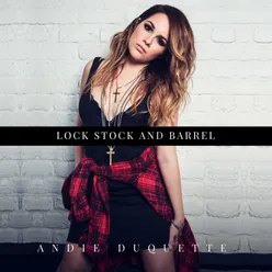 Lock Stock and Barrel