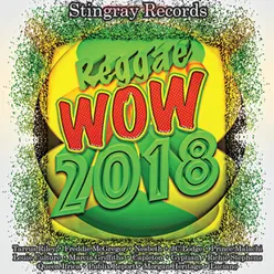 Stingray Records Presents: Reggae Wow 2018
