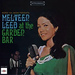 Melveen Leed at the Garden Bar