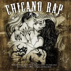 Chino Rap Love Dedications