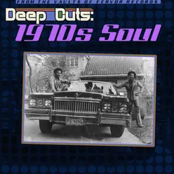 Deep Cuts: 1970's Soul