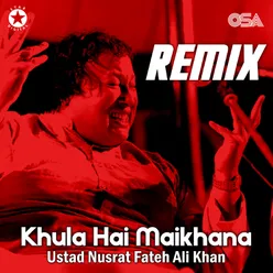 Khula Hai Maikhana-Remix